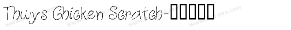 Thuys Chicken Scratch字体转换